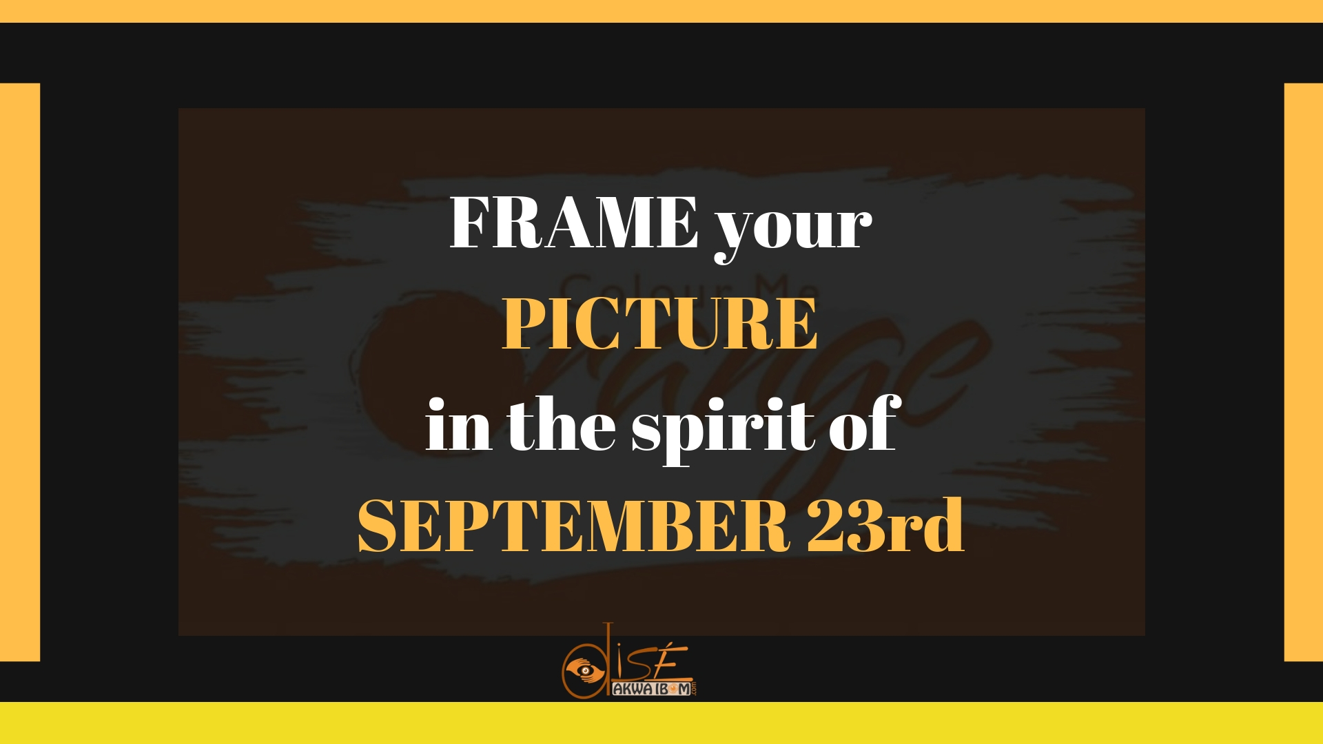 Frame-your-picture-September-23rd-Dakkada-31st-Anniversary-Akwa-Ibom-DiseAkwaIbom