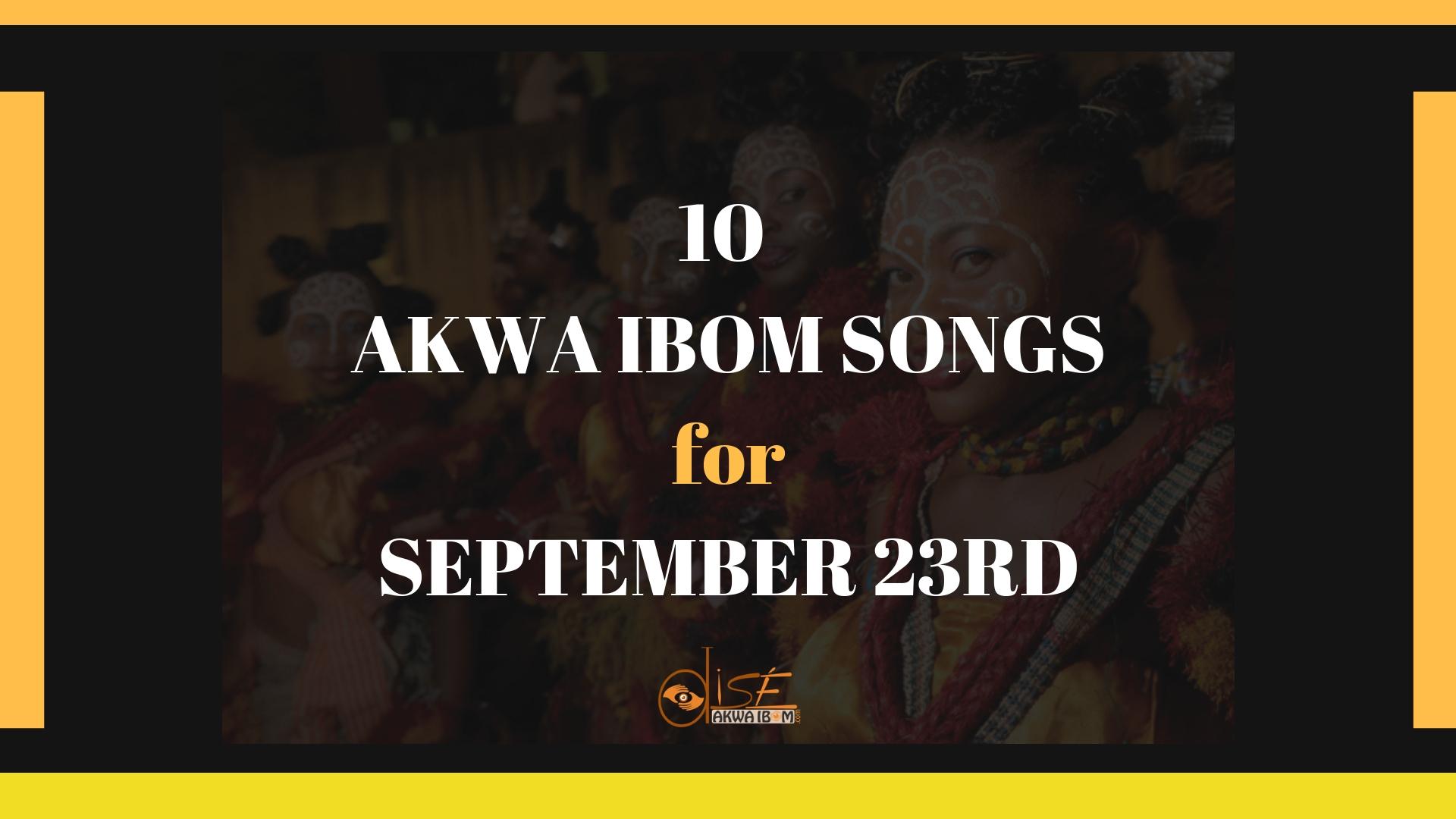 10-Akwa-Ibom-Songs-for-September-23rd-31st-Anniversary-diseakwaibom
